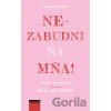 Nezabudni na mňa! - Alexandra Potter Nezabudni na mňa! - Alexandra Potter