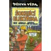Děsivá věda - Šokující elektřina - Nick Arnold Děsivá věda - Šokující elektřina - Nick Arnold
