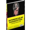 Diferenciální diagnostika v interní medicíně Diferenciální diagnostika v interní medicíně