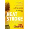 Heatstroke - Hazel Barkworth Heatstroke - Hazel Barkworth