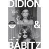 Didion and Babitz Didion and Babitz