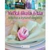 Veľká škola šitia módne a bytové doplnky Veľká škola šitia módne a bytové doplnky