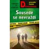 Sousedé se nevraždí - Štěpánka Běla Houbková Sousedé se nevraždí - Štěpánka Běla Houbková