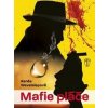Mafie pláče - autor neuvedený Mafie pláče - autor neuvedený