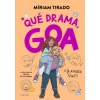 Me llamo Goa 6 - Qué drama, Goa (Brožovaná) Me llamo Goa 6 - Qué drama, Goa (Brožovaná)