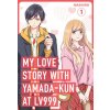 My Love Story with Yamada-Kun at Lv999 Volume 1 My Love Story with Yamada-Kun at Lv999 Volume 1