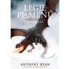 Legie plamenů HOST - Anthony Ryan Legie plamenů HOST - Anthony Ryan