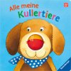 Alle meine Kullertiere - Baby-Buch für Kinder ab 6 Monaten, Spielbuch mit Rasselkugel Alle meine Kullertiere - Baby-Buch für Kinder ab 6 Monaten, Spielbuch mit Rasselkugel
