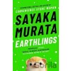 Earthlings - Sayaka Murata Earthlings - Sayaka Murata