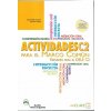 Actividades para el Marco Comun (Robles Ávila,Sara,Peláez Santamaría,Salvador)(Brožovaná) Actividades para el Marco Comun (Robles Ávila,Sara,Peláez Santamaría,Salvador)(Brožovaná)