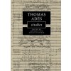 Thomas Ades Studies (Stoecker,Philip (Hofstra University,New York))(Pevná) Thomas Ades Studies (Stoecker,Philip (Hofstra University,New York))(Pevná)