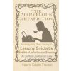 The Marvelous Metafiction: Investigating the Literary in Lemony Snicket's Series of Unfortunate Events (Valerie Estelle Frankel)(Brožovaná) The Marvelous Metafiction: Investigating the Literary in Lemony Snicket's Series of Unfortunate Events (Valerie Estelle Frankel)(Brožovaná)