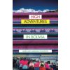 High Adventures in Bolivia (Hazel and Marshall Thompson)(Brožovaná) High Adventures in Bolivia (Hazel and Marshall Thompson)(Brožovaná)