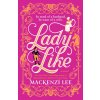 Lady Like Lady Like