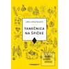 Tanečnica na špičke (Jana Varcholová) Tanečnica na špičke (Jana Varcholová)