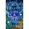 Her Radiant Curse Her Radiant Curse
