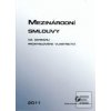 Mezinárodní smlouvy Mezinárodní smlouvy