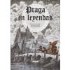 Praga en Leyendas (španielsky) - Anna Novotná Praga en Leyendas (španielsky) - Anna Novotná