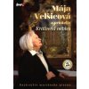 Velšicová Mája - Kráľovná nebies - CD + DVD Velšicová Mája - Kráľovná nebies - CD + DVD
