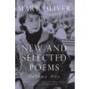 New and Selected Poems, Volume One (Mary Oliver)(Pevná) New and Selected Poems, Volume One (Mary Oliver)(Pevná)