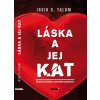 Láska a jej kat Láska a jej kat