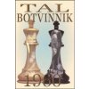 Tal-Botvinnik 1960: Match for the World Chess Championship (Mikhail Tal,Karsten Muller)(Brožovaná) Tal-Botvinnik 1960: Match for the World Chess Championship (Mikhail Tal,Karsten Muller)(Brožovaná)