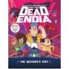 Deadendia: The Watcher's Test: Volume 1 Deadendia: The Watcher's Test: Volume 1