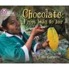 Chocolate: from Bean to Bar (Anita Ganeri)(Brožovaná) Chocolate: from Bean to Bar (Anita Ganeri)(Brožovaná)