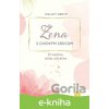 E-kniha Žena s divokým srdcom - Holley Gerth E-kniha Žena s divokým srdcom - Holley Gerth
