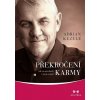 Překročení karmy (Adrian Kezele) Překročení karmy (Adrian Kezele)