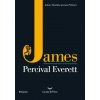 Percival Everett - James Percival Everett - James