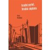 Hrubý pytel hrubá záplata - Hudský Petr Hrubý pytel hrubá záplata - Hudský Petr