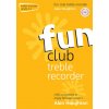 Fun club treble Recorder 0-1 + audio /Teacher/