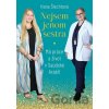 Nejsem jenom sestra - Hana Šlechtová Nejsem jenom sestra - Hana Šlechtová