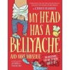 My Head Has a Bellyache - Chris Harris My Head Has a Bellyache - Chris Harris