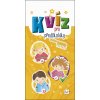 AKSJOMAT Kvíz pro předškoláky AKSJOMAT Kvíz pro předškoláky