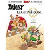 Asterix X - Asterix legionárom - René Goscinny Asterix X - Asterix legionárom - René Goscinny