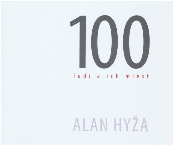 100 ľudí a ich miest - Hyža Alan SK
