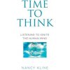 Time to Think (Nancy Kline)(Brožovaná) Time to Think (Nancy Kline)(Brožovaná)
