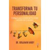 Transforma tu personalidad (BENJAMIN HARDY)(Brožovaná) Transforma tu personalidad (BENJAMIN HARDY)(Brožovaná)