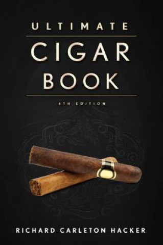 Ultimate Cigar Book Hacker Richard Carleton
