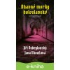 E-kniha Ohavné mordy boleslavské - Jiří Dobrylovský E-kniha Ohavné mordy boleslavské - Jiří Dobrylovský