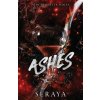 Ashes (SERAYA)(Brožovaná) Ashes (SERAYA)(Brožovaná)