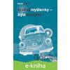 E-kniha Tvořivé myšlenky - Žijte odvážně - Karel Spilko E-kniha Tvořivé myšlenky - Žijte odvážně - Karel Spilko