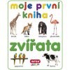 Moje první kniha Zvířata Moje první kniha Zvířata