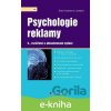 E-kniha Psychologie reklamy - Jitka Vysekalová a kolektiv E-kniha Psychologie reklamy - Jitka Vysekalová a kolektiv