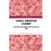 China's Innovation Economy (Johannessen,Jon-Arild (Nord University,Oslo,Norway))(Brožovaná) China's Innovation Economy (Johannessen,Jon-Arild (Nord University,Oslo,Norway))(Brožovaná)