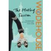 Mating Season (P G Wodehouse)(Brožovaná) Mating Season (P G Wodehouse)(Brožovaná)