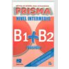 Prisma Fusion B1 + B2 (Ruth Vázquez Fernández,Adelaida Martín Bosque,Esther Fernández Incógnito,Carlos Oliva Romero,Raquel Gómez del Amo,Marisol Rollán de Cabo,María Ruiz de Gauna Moreno,Cristina Blan Prisma Fusion B1 + B2 (Ruth Vázquez Fernández,Adelaida Martín Bosque,Esther Fernández Incógnito,Carlos Oliva Romero,Raquel Gómez del Amo,Marisol Rollán de Cabo,María Ruiz de Gauna Moreno,Cristina Blan