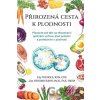 Přirozená cesta k plodnosti - Lily Nichols, Lisa Hendrickson-Jack Přirozená cesta k plodnosti - Lily Nichols, Lisa Hendrickson-Jack